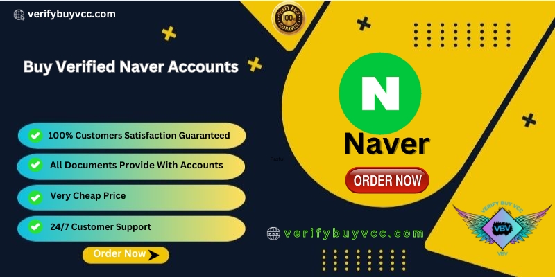 Buy Verified Naver Accounts - 2024 | Best And Low Price