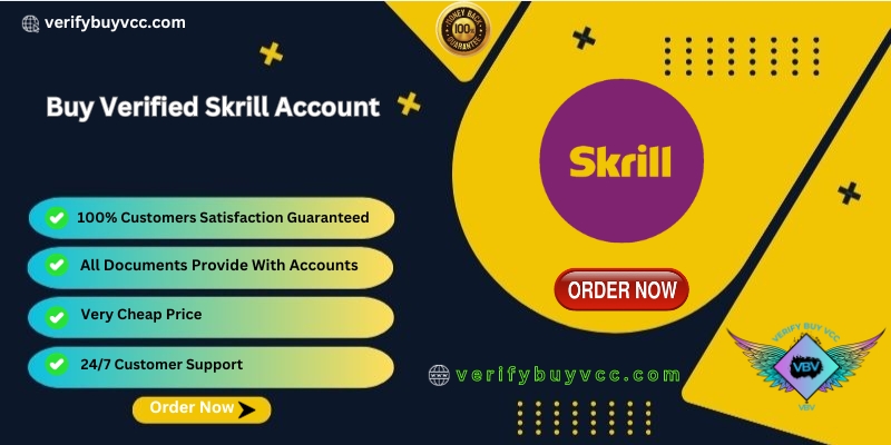Buy Verified Skrill Account - 2023 | Best And Low Price
